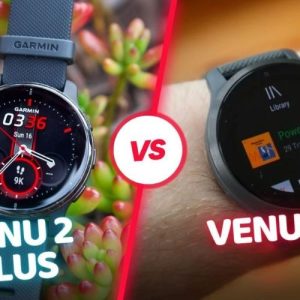 So sánh Garmin Venu 2 Plus vs Venu 2 để chọn ra phiên bản phù hợp